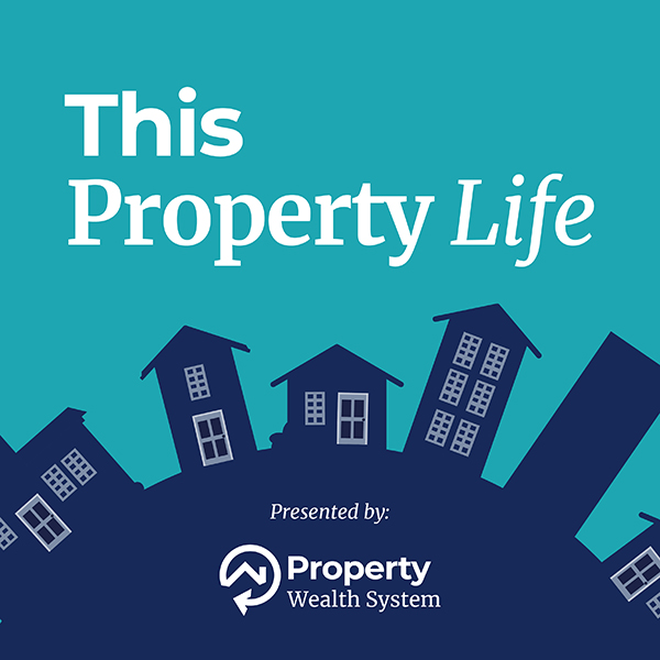 This Property Life Podcast